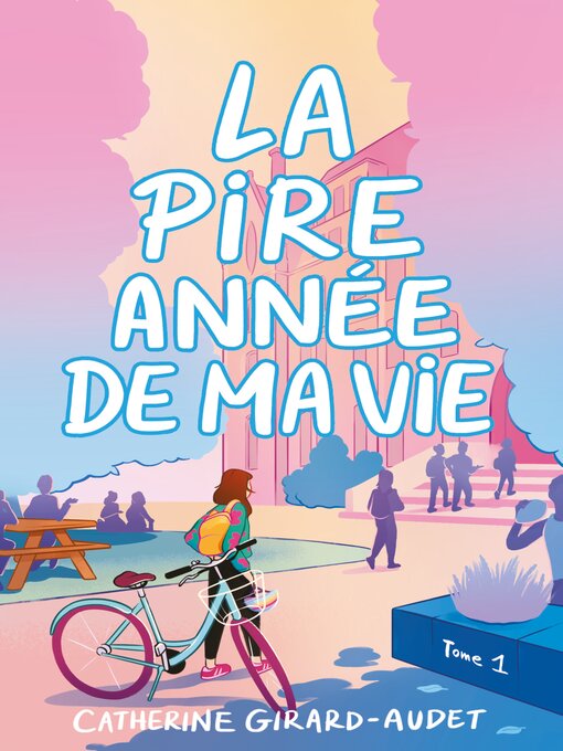 Cover image for La pire année de ma vie, Tome 1
